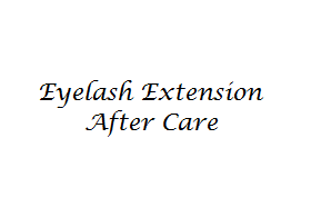 Eyelash Extension After Care